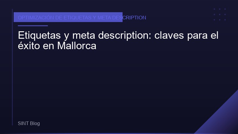 Etiquetas y meta description: claves para el éxito en Mallorca