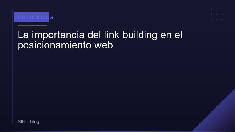 La importancia del link building en el posicionamiento web