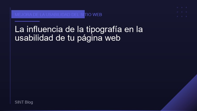 La influencia de la tipografía en la usabilidad de tu página web