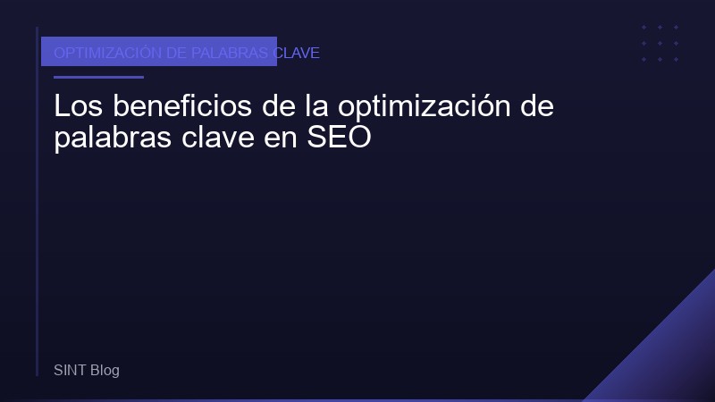 Los beneficios de la optimización de palabras clave en SEO